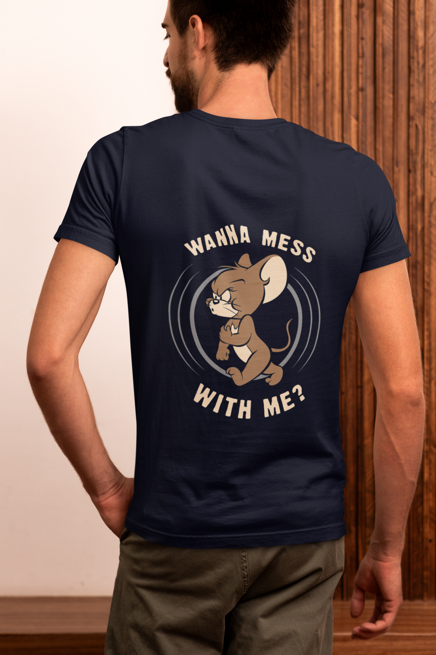 "Wanna Mess With Me" Jerry Printed Round Neck Half Sleeve Navy Blue T-shirt