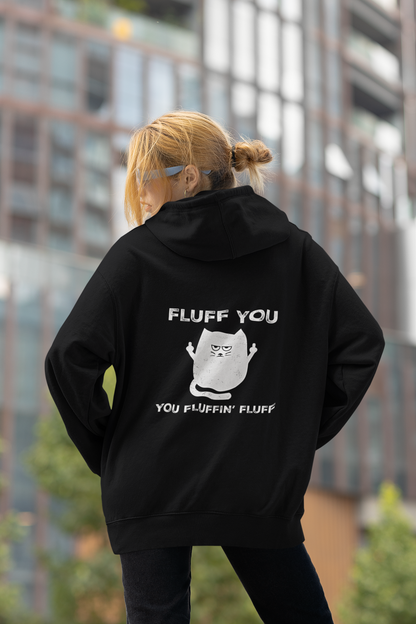 Fluff You: Angry Cat Meme Black Hoodie